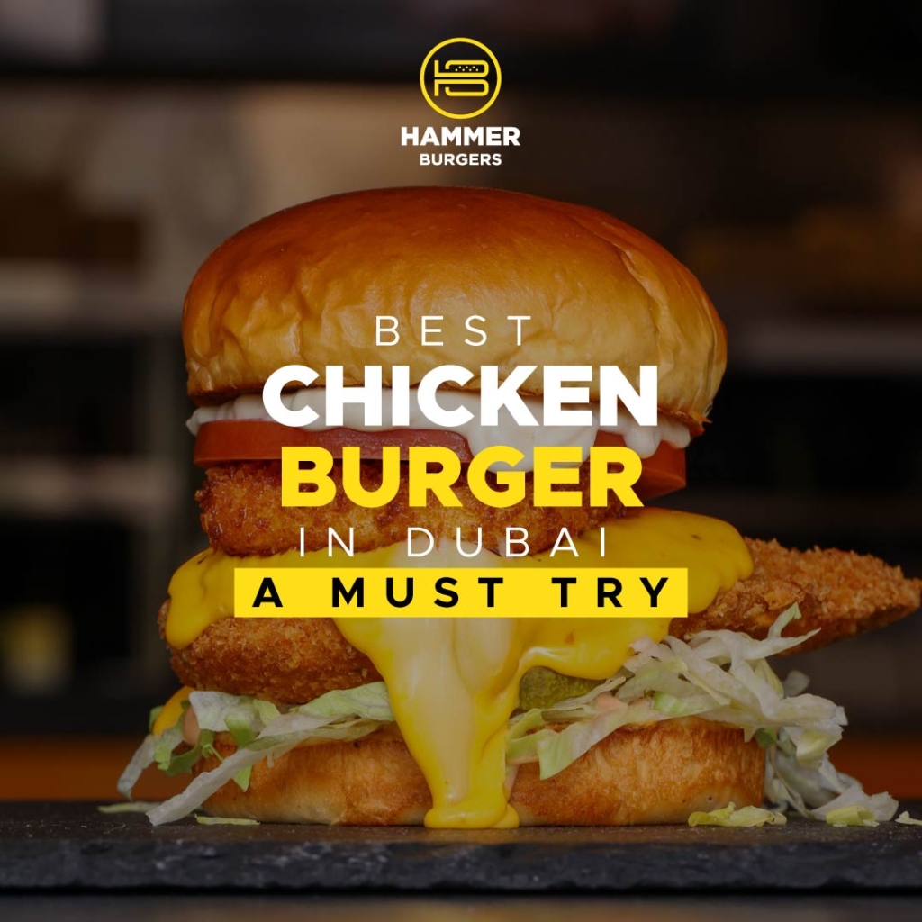 Best Chicken Burger in Dubai