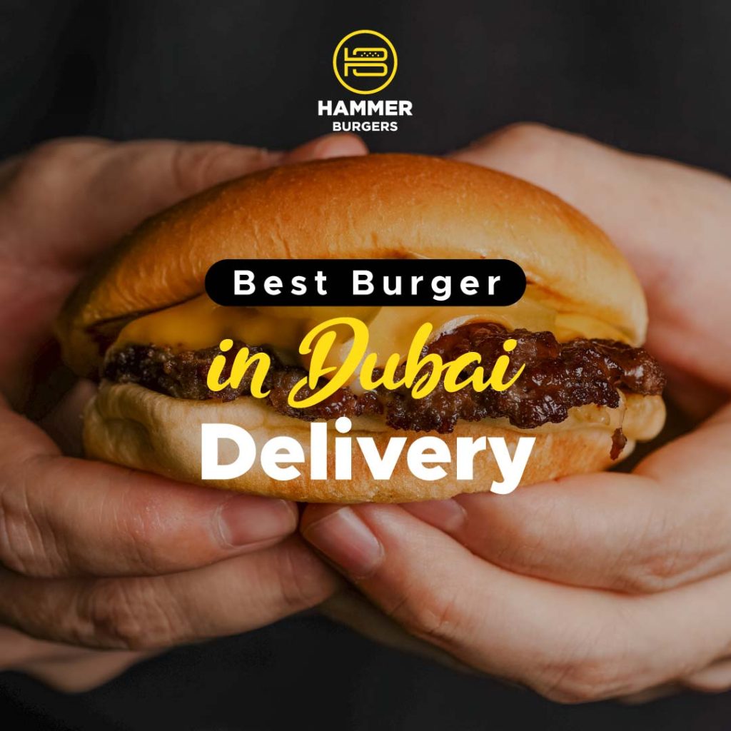 Best Burger in Dubai Delivery