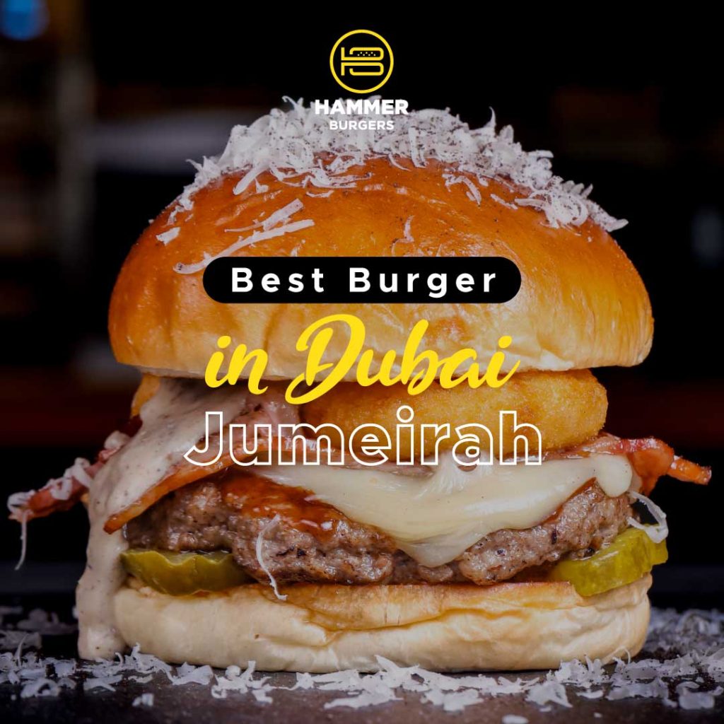 Best Burger in Dubai Jumeirah