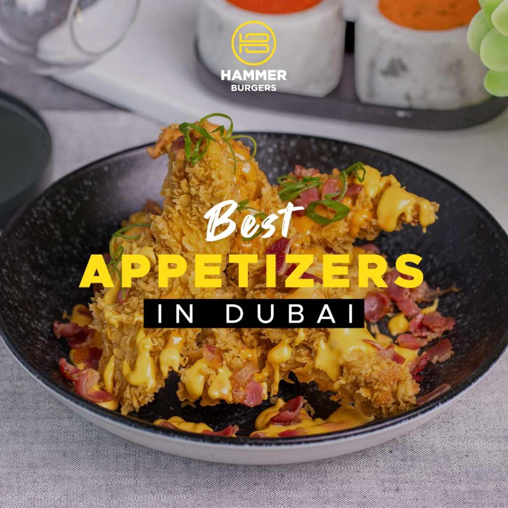 Best Appetizers in Dubai