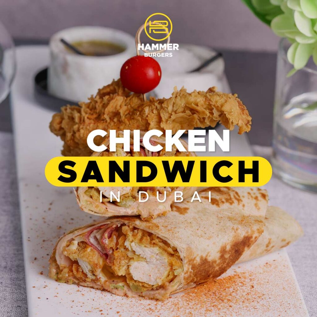 Chicken Sandwich in Dubai